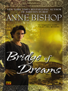 Bridge of Dreams (eBook): Ephemera Series, Book 3